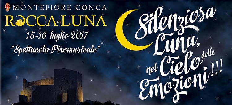 Rocca di Luna 2017 due notti magiche a Montefiore Conca