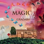 5 – 8 agosto The Magic Castle Gradara, l’evento più atteso dell’estate